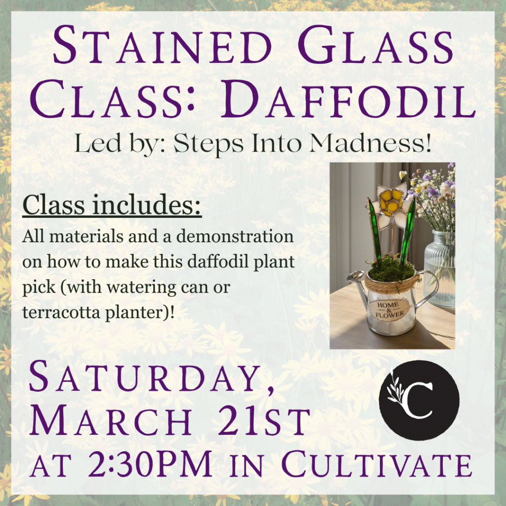 Stained Glass Class Daffodil 3.21 (230pm) Stained Glass Class Daffodil 3.21 (2:30pm)