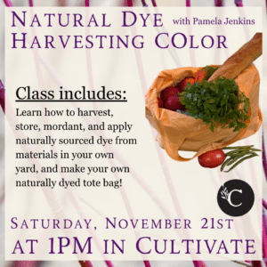 Natural Dye Harvesting Color 11.21 (1PM) Natural Dye Harvesting Color 11.21 (1PM)